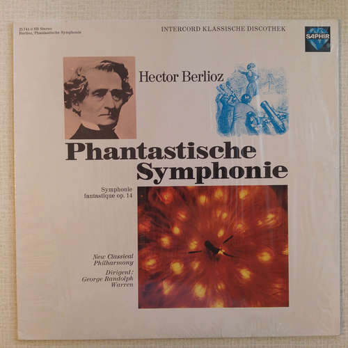 Cover Hector Berlioz, New Classical Philharmony, George Randolph Warren - Phantastische Symphonie (Symphonie Fantastique Op. 14) (LP, Album) Schallplatten Ankauf