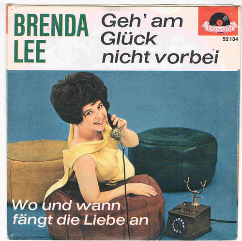 Cover Brenda Lee - Geh' Am Glück Nicht Vorbei / Wo Und Wann Fängt Die Liebe An (7, Single) Schallplatten Ankauf