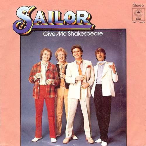 Cover Sailor - Give Me Shakespeare (7, Single) Schallplatten Ankauf