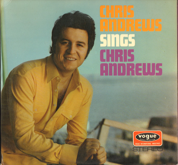 Cover Chris Andrews (3) - Sings Chris Andrews (LP) Schallplatten Ankauf