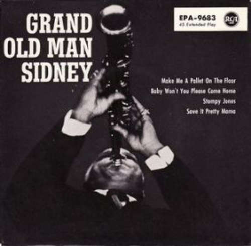 Cover Sidney Bechet - Grand Old Man Sidney (7, EP, Mono) Schallplatten Ankauf