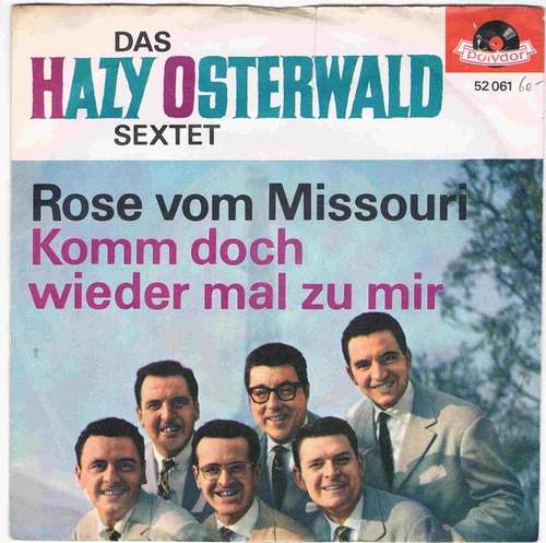 Cover Das Hazy Osterwald Sextett* - Rose Vom Missouri / Komm Doch Wieder Mal Zu Mir (7, Single) Schallplatten Ankauf