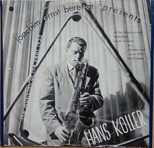 Cover Joachim Ernst Berendt Presents Hans Koller - Musician Of The Year 1955 (10, Album) Schallplatten Ankauf