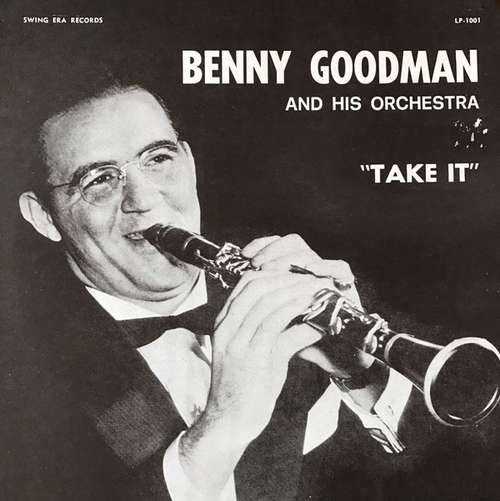 Cover Benny Goodman And His Orchestra - Take It (LP, Comp) Schallplatten Ankauf