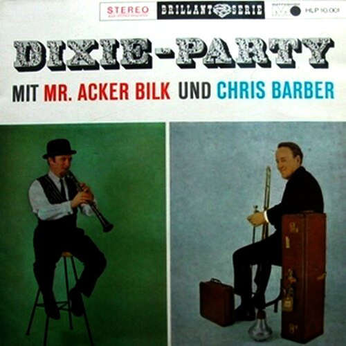Cover Acker Bilk Und Chris Barber - Dixie-Party Mit Mr. Acker Bilk Und Chris Barber (LP, Comp) Schallplatten Ankauf