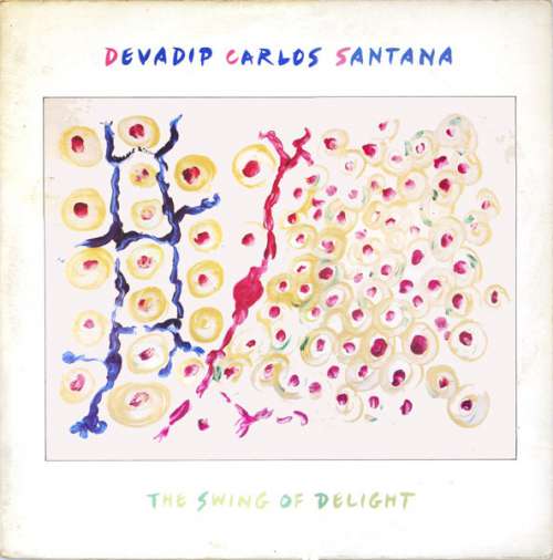 Cover Devadip Carlos Santana* - The Swing Of Delight (2xLP, Gat) Schallplatten Ankauf