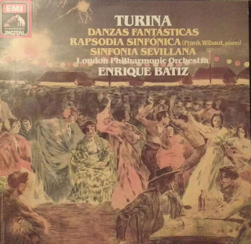 Cover Turina*, The London Philharmonic Orchestra, Enrique Bátiz* - Danzas Fantásticas / Rapsodia Sinfónica / Sinfonia Sevillana (LP) Schallplatten Ankauf