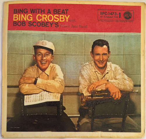 Cover Bing Crosby With Bob Scobey's Frisco Jazz Band* - Bing With A Beat Vol. I (7, EP) Schallplatten Ankauf