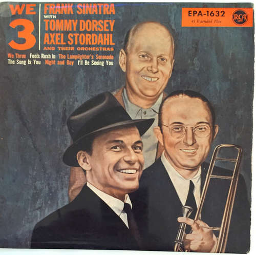 Cover Frank Sinatra With Tommy Dorsey & Axel Stordahl - We Three (7, EP) Schallplatten Ankauf