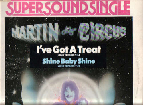 Cover Martin Circus - I've Got A Treat (12, Maxi) Schallplatten Ankauf