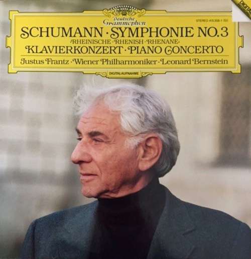Cover Schumann*, Justus Frantz • Wiener Philharmoniker • Leonard Bernstein - Schumann • Symphonie No.3 »Rheinische = Rhenish = Rhenane« Klavierkonzert = Piano Concerto (LP, Comp, Dig) Schallplatten Ankauf