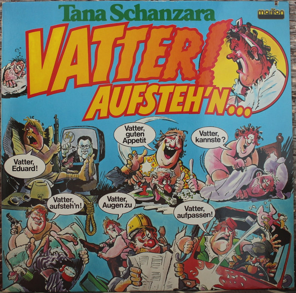 Cover Tana Schanzara - Vatter! Aufsteh'n... (LP) Schallplatten Ankauf