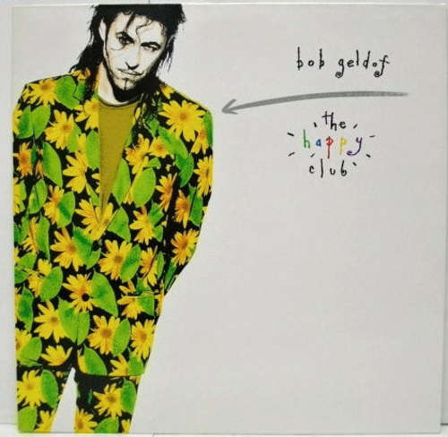 Cover Bob Geldof - The Happy Club (LP) Schallplatten Ankauf