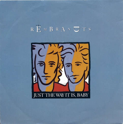 Cover The Rembrandts - Just The Way It Is, Baby (7, Single) Schallplatten Ankauf