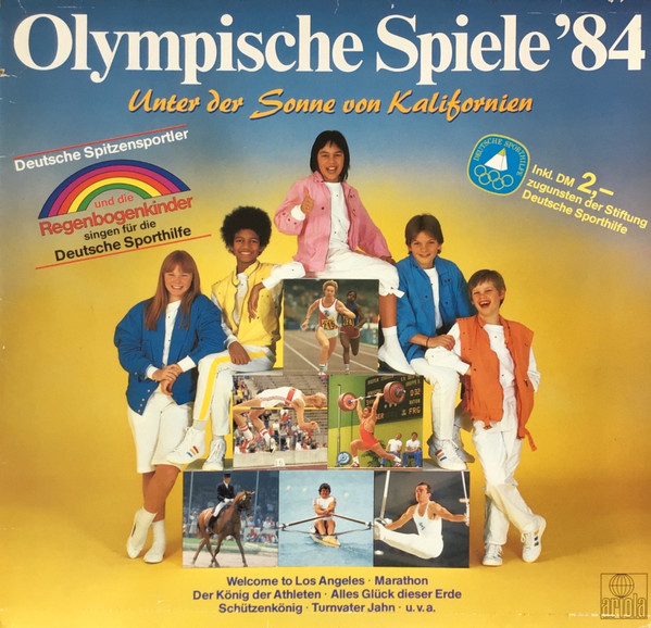 Bild Deutsche Spitzensportler  und  Die Regenbogenkinder - Olympische Spiele '84 - Unter Der Sonne Von Kalifornien (LP, Album) Schallplatten Ankauf