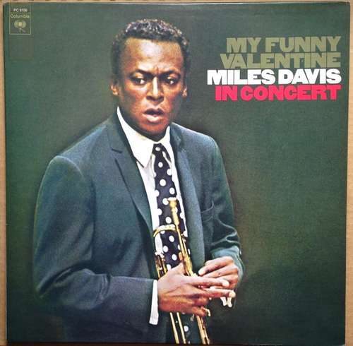 Cover Miles Davis - My Funny Valentine - Miles Davis In Concert (LP, Album, RE) Schallplatten Ankauf