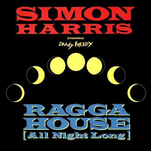 Cover Simon Harris Starring Daddy Freddy - Ragga House (All Night Long) (12) Schallplatten Ankauf