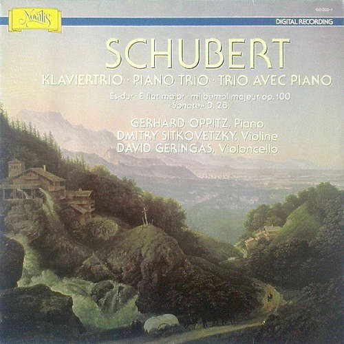 Cover Schubert* - Gerhard Oppitz, Dmitry Sitkovetsky, David Geringas - Klaviertrio - Piano Trio . Trio Avec Piano (Es-Dur - E Flat Major - Mi Bemol Majeur) Op. 100 Sonate D. 28) (LP, Album) Schallplatten Ankauf