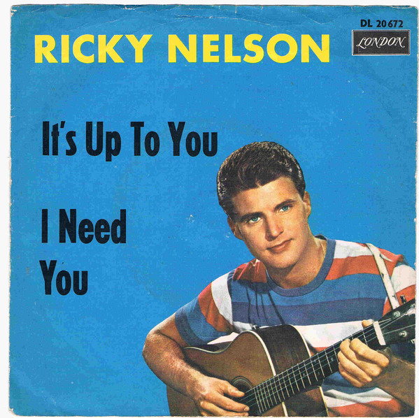 Cover Ricky Nelson (2) - It's Up To You / I Need You (7, Single) Schallplatten Ankauf