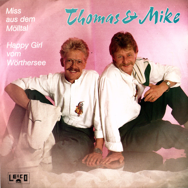 Cover Thomas & Mike - Miss Aus Dem Mölltal / Happy Girl Vom Wörthersee (7) Schallplatten Ankauf
