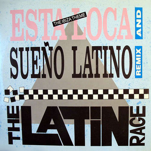 Cover The Latin Rage - Esta Loca / Sueno Latino (Remix) (12) Schallplatten Ankauf