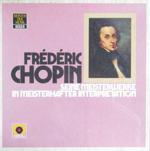 Cover Frédéric Chopin - Seine Meisterwerke in meisterhafter Interpretation (2xLP, Album) Schallplatten Ankauf