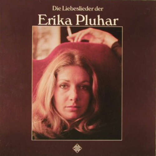 Cover Erika Pluhar - Die Liebeslieder Der Erika Pluhar (LP, Album, Gat) Schallplatten Ankauf