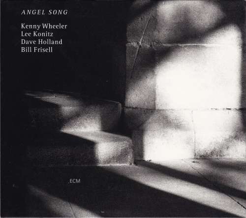 Cover Kenny Wheeler / Lee Konitz / Dave Holland / Bill Frisell - Angel Song (CD, Album) Schallplatten Ankauf