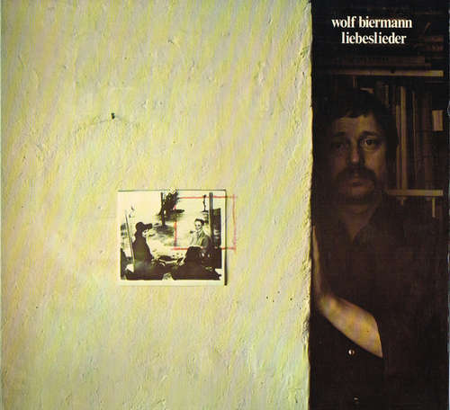 Bild Wolf Biermann - Liebeslieder (LP, Album) Schallplatten Ankauf