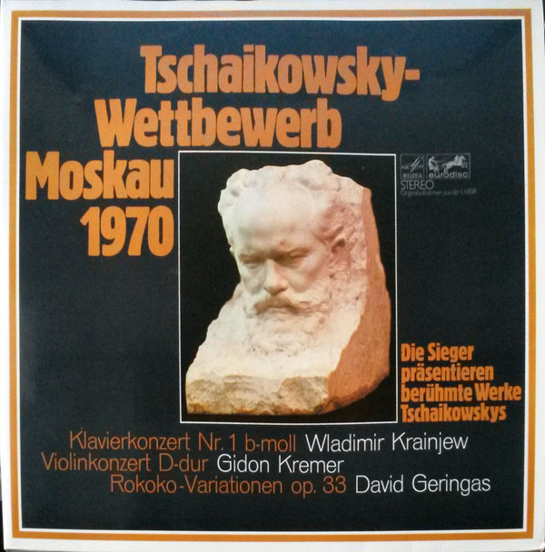 Cover Tschaikowsky*, Wladimir Krainjew*, Gidon Kremer, David Geringas - Tschaikowsky-Wettbewerb Moskau 1970 (2xLP) Schallplatten Ankauf