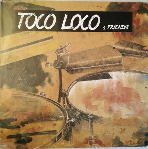 Cover Toco Loco & Friends (77) - Toco Loco & Friends (LP) Schallplatten Ankauf