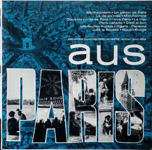 Cover Das Grosse Champs-Elysées Orchester* Leitung Eddy Mers - Aus Paris (LP) Schallplatten Ankauf