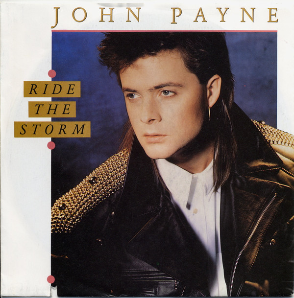 Cover John Payne (6) - Ride The Storm (7, Single) Schallplatten Ankauf