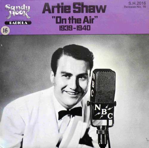 Cover Artie Shaw - On the Air 1939-1940 (LP, Album, Mono) Schallplatten Ankauf