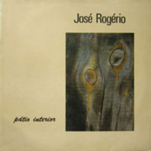 Bild José Rogério - Pátio Interior (LP, Album, Club) Schallplatten Ankauf