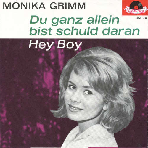Bild Monika Grimm - Du Ganz Allein Bist Schuld Daran (7, Single) Schallplatten Ankauf