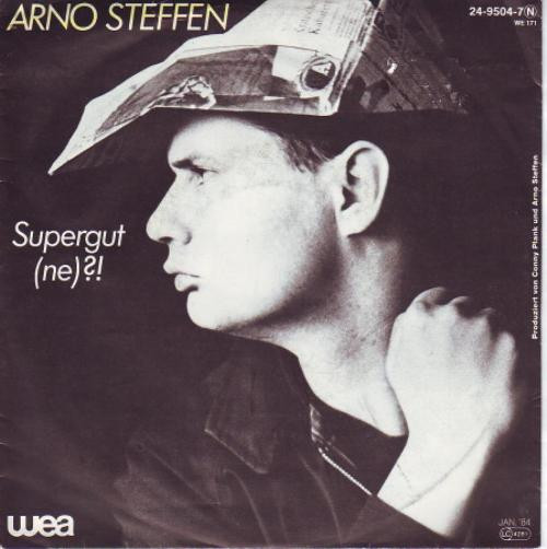 Cover Arno Steffen - Supergut (Ne)?! (7, Single) Schallplatten Ankauf