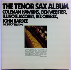 Cover Coleman Hawkins, Ben Webster, Illinois Jacquet, Ike Quebec, John Hardee - The Tenor Sax Album (2xLP, Comp, Gat) Schallplatten Ankauf