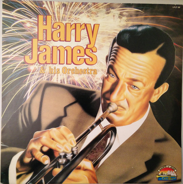 Cover Harry James & His Orchestra* - Harry James And His Orchestra 1946-1966 (LP, Comp) Schallplatten Ankauf