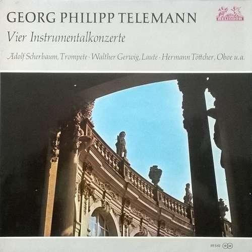 Cover Georg Philipp Telemann, Adolf Scherbaum, Walther Gerwig*, Hermann Töttcher - Vier Instrumentalkonzerte (LP) Schallplatten Ankauf