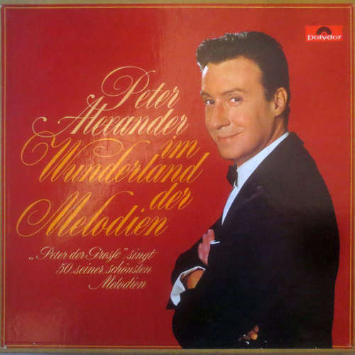Cover Peter Alexander - Im Wunderland Der Melodien (3xLP, Comp + Box) Schallplatten Ankauf