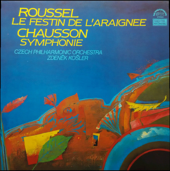 Cover Roussel* / Chausson*, Czech Philharmonic Orchestra*, Zdeněk Košler - Le Festin De L’araignee / Symphonie (LP, Club) Schallplatten Ankauf