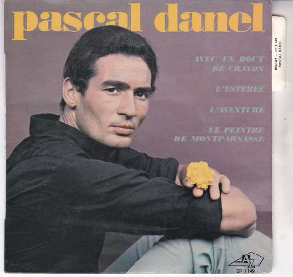 Cover Pascal Danel - Avec Un Bout De Crayon (7, EP) Schallplatten Ankauf