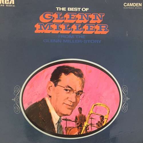 Cover Glenn Miller - The Best Of Glenn Miller (From The Glenn Miller Story) (12, Comp) Schallplatten Ankauf