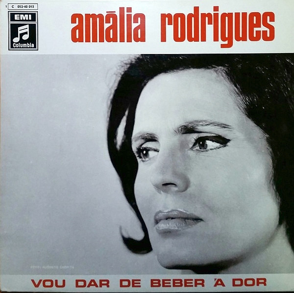 Cover Amália Rodrigues - Vou Dar De Beber À Dor (LP, Album) Schallplatten Ankauf