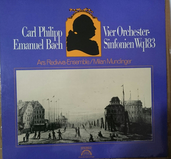 Cover Carl Philipp Emanuel Bach / Milan Munclinger, Ars Rediviva Ensemble - Vier Orchester-Sinfonien Wq 183 (LP, Club) Schallplatten Ankauf