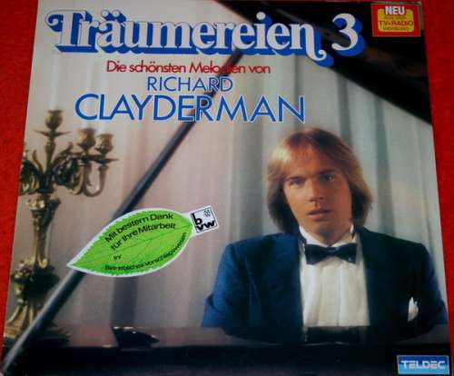 Bild Richard Clayderman - Träumereien 3 • Die Schönsten Melodien Von Richard Clayderman (LP, Album) Schallplatten Ankauf