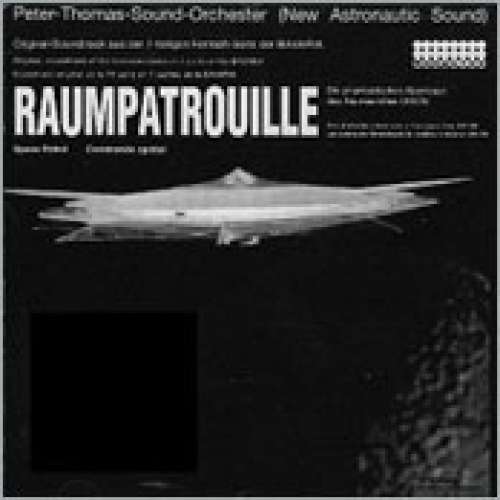 Cover Peter Thomas Sound Orchester* - Raumpatrouille (CD, Album, RE) Schallplatten Ankauf