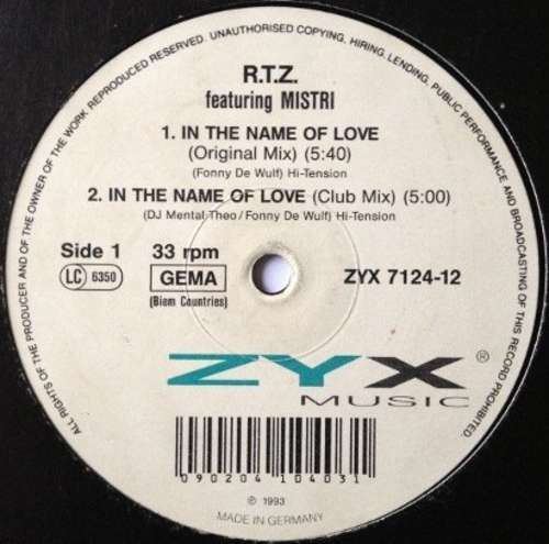 Cover R.T.Z. Featuring Mistri - In The Name Of Love (12) Schallplatten Ankauf