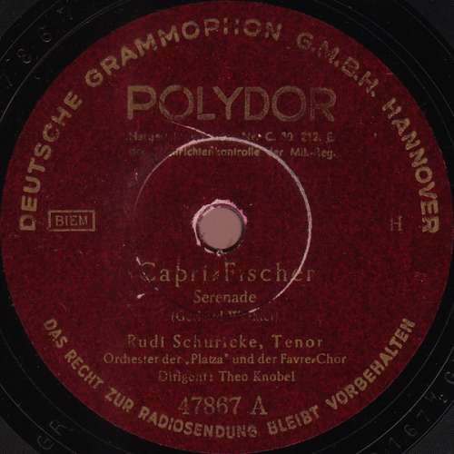 Cover Rudi Schuricke - Capri-Fischer / Leise Erklingen Die Glocken Vom Campanile (Shellac, 10) Schallplatten Ankauf